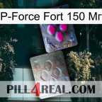 P-Force Fort 150 Мг 38